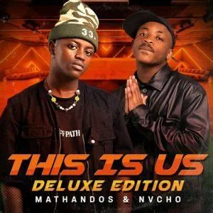Mathandos – Thandana (feat. Nvcho)
